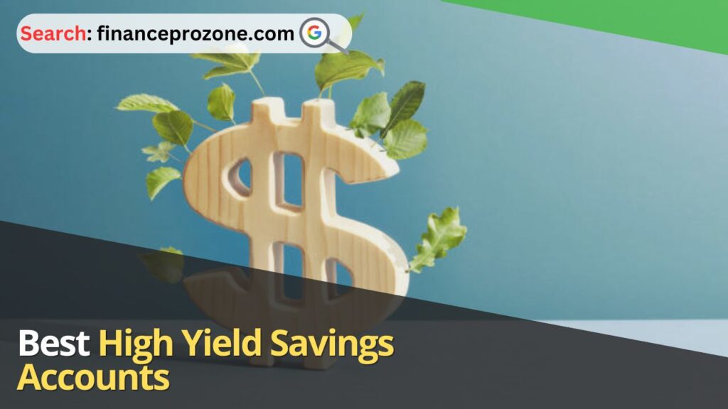 Best High Yield Savings Accounts