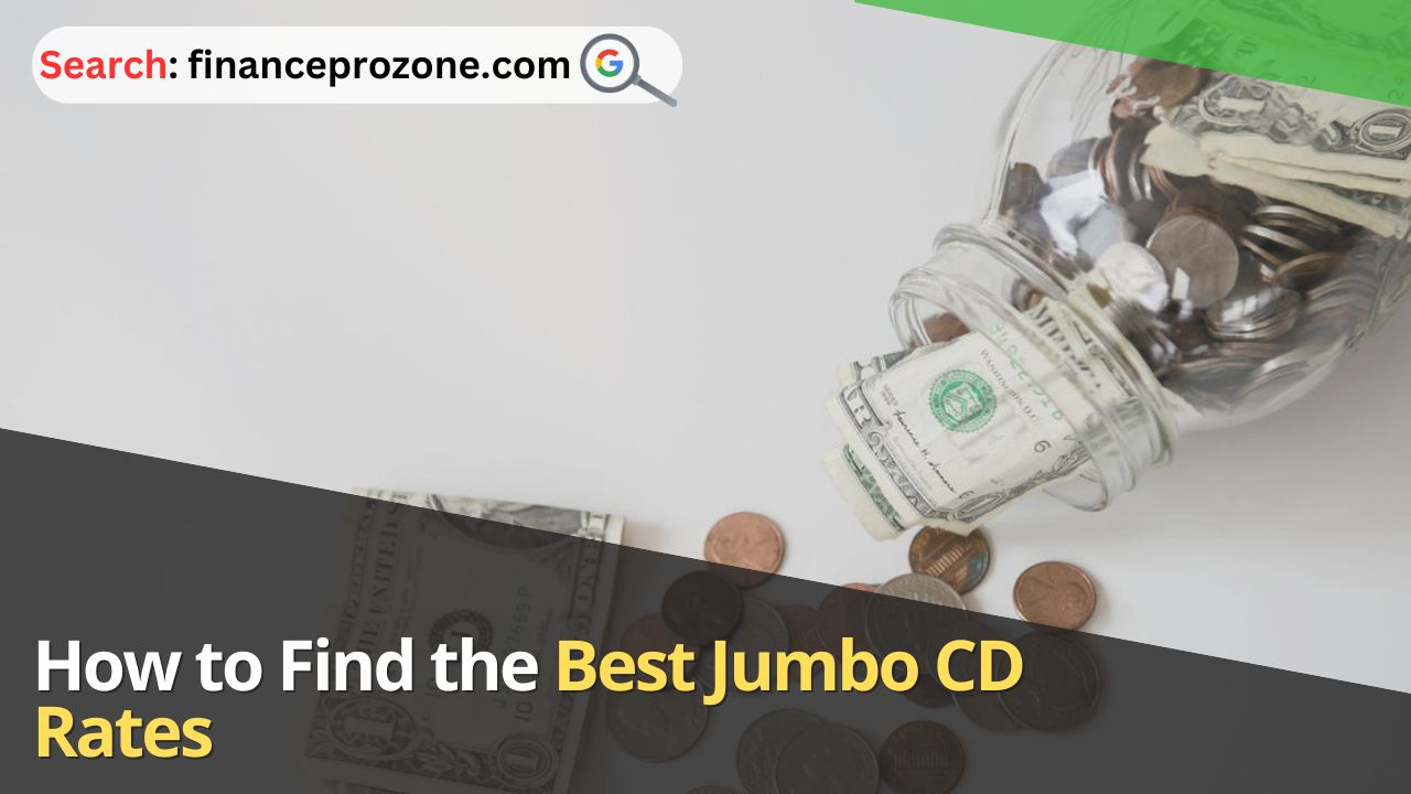 How-to-Find-the-Best-Jumbo-CD-Rates