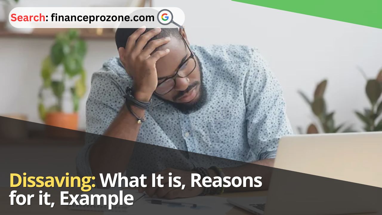 Dissaving-What-It-is-Reasons-for-it-Example