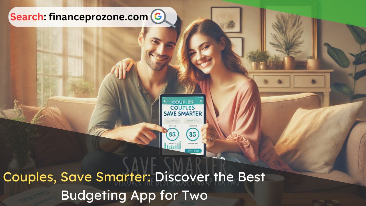 Couples-Save-Smarter-Discover-the-Best-Budgeting-App-for-Two.jpg