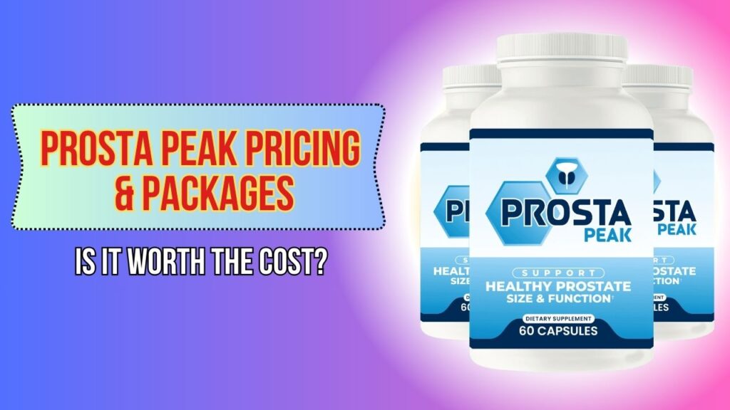 Prosta Peak Pricing & Packages – Is It Worth the Cost?