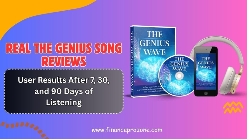 Real The Genius Song Reviews: User Results After 7, 30, and 90 Days of Listening
